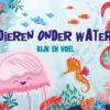 De Lantaarn Kijk En Voel - Dieren Onder Water