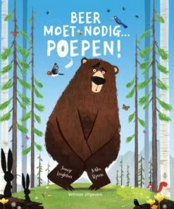 Veltman Uitgevers Beer Moet Nodig... Poepen!