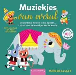 Clavis Muziekjes Van Overal (geluidenboekje)