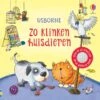 Uitgeverij Usborne Zo Klinken Huisdieren