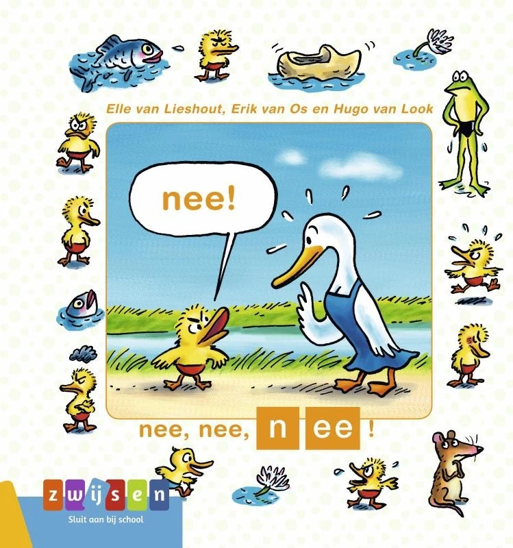 Zwijsen Nee, Nee, Nee!