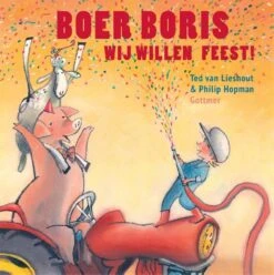 Gottmer Boer Boris, Wij Willen Feest!